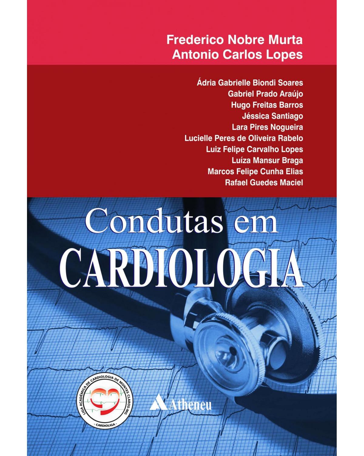 Condutas em cardiologia - 1ª Edição | 2015