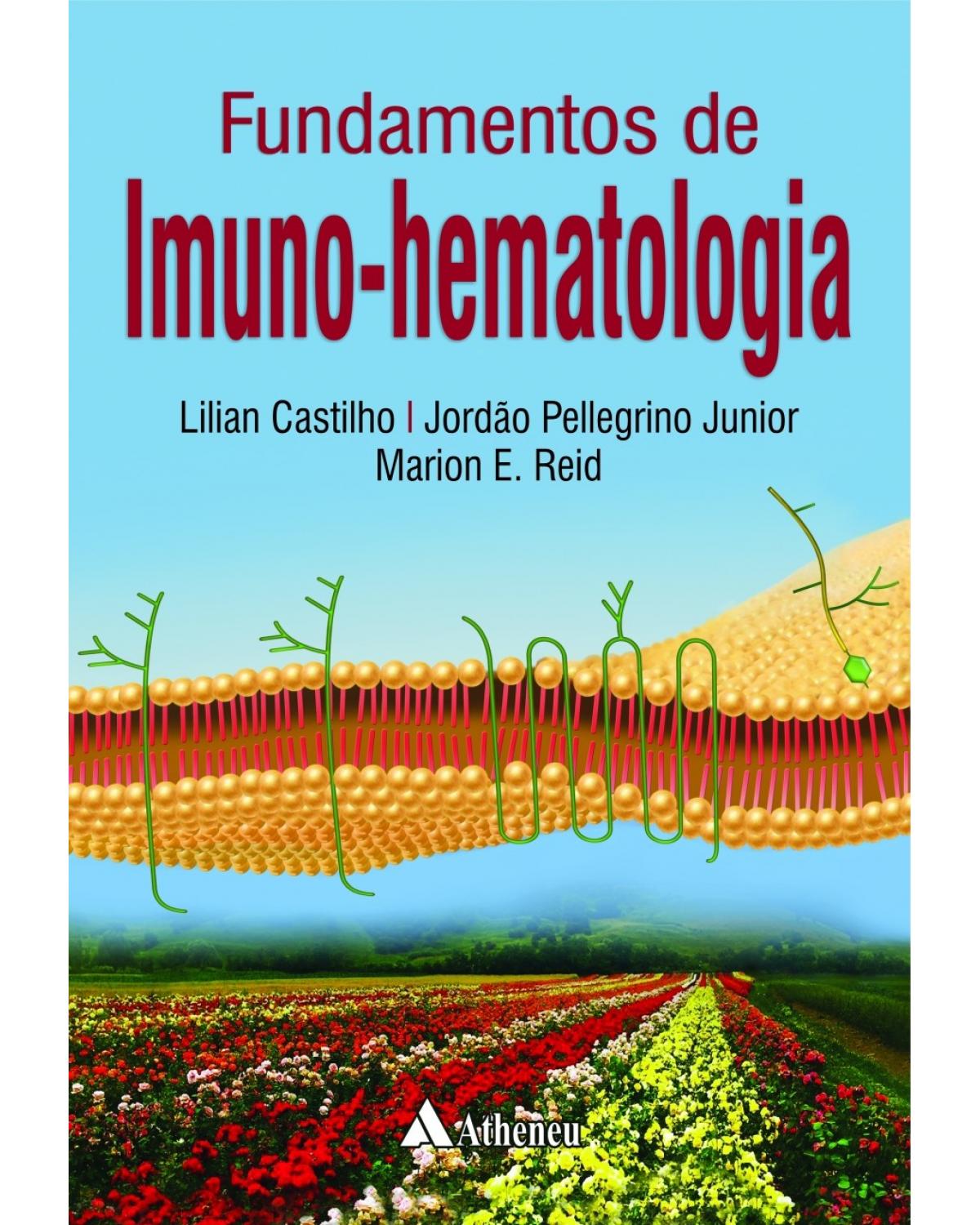 Fundamentos de imuno-hematologia - 1ª Edição | 2015