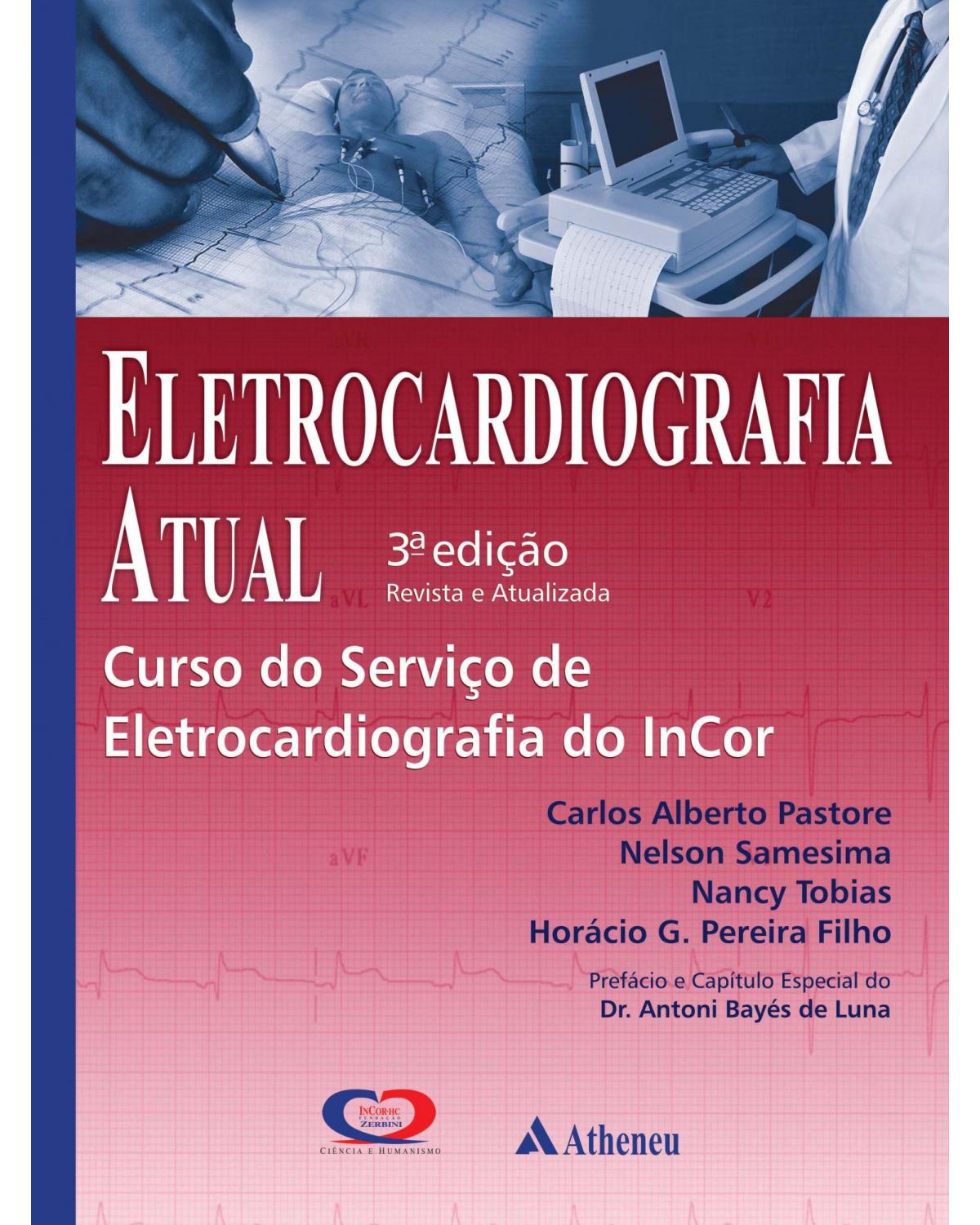 Eletrocardiografia atual - 3ª Edição | 2016