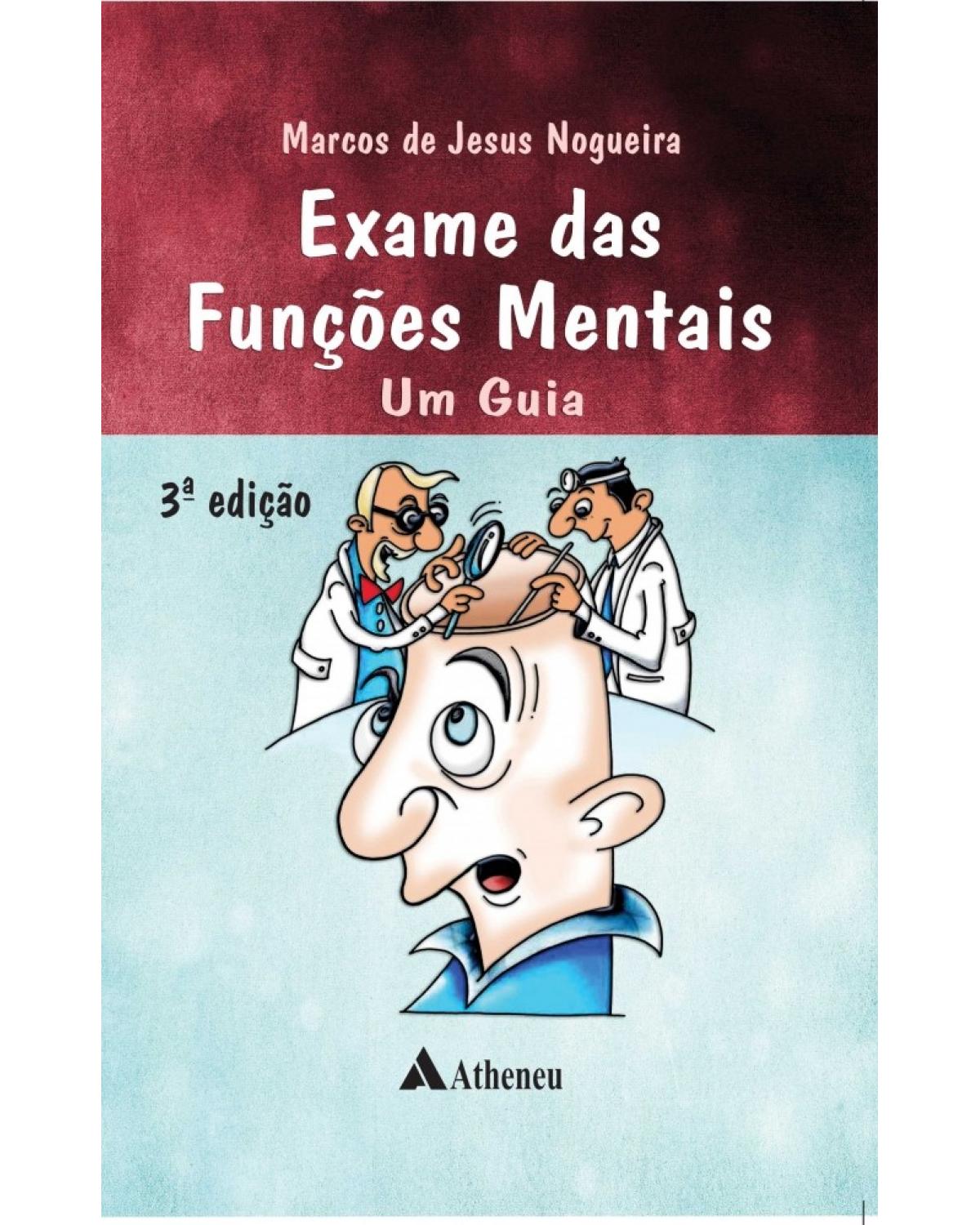 Exame das funções mentais - Um guia - 3ª Edição | 2016