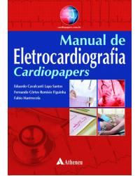 Manual de eletrocardiografia Cardiopapers - 1ª Edição | 2017