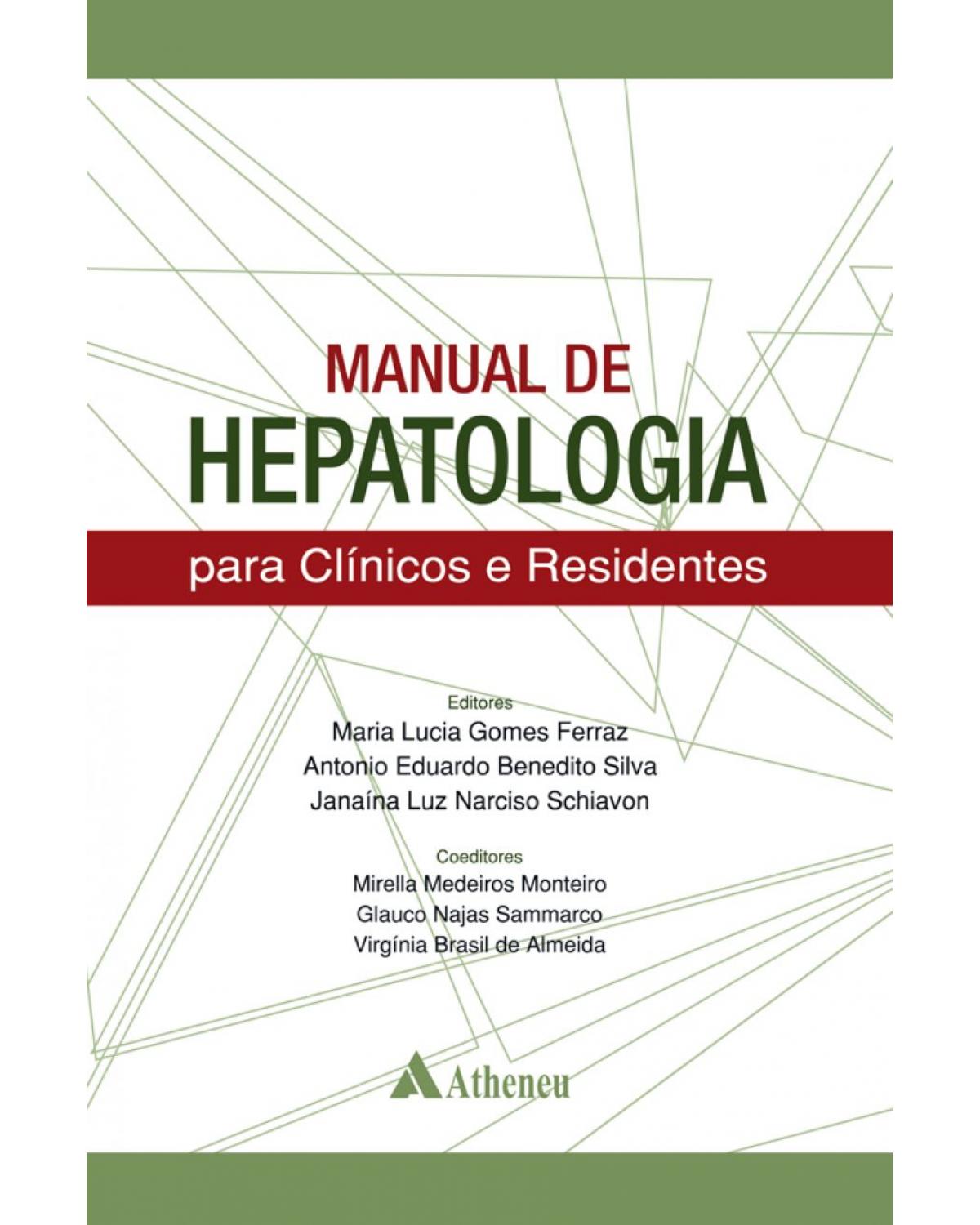 Manual de hepatologia - para clínicos e residentes - 1ª Edição | 2018