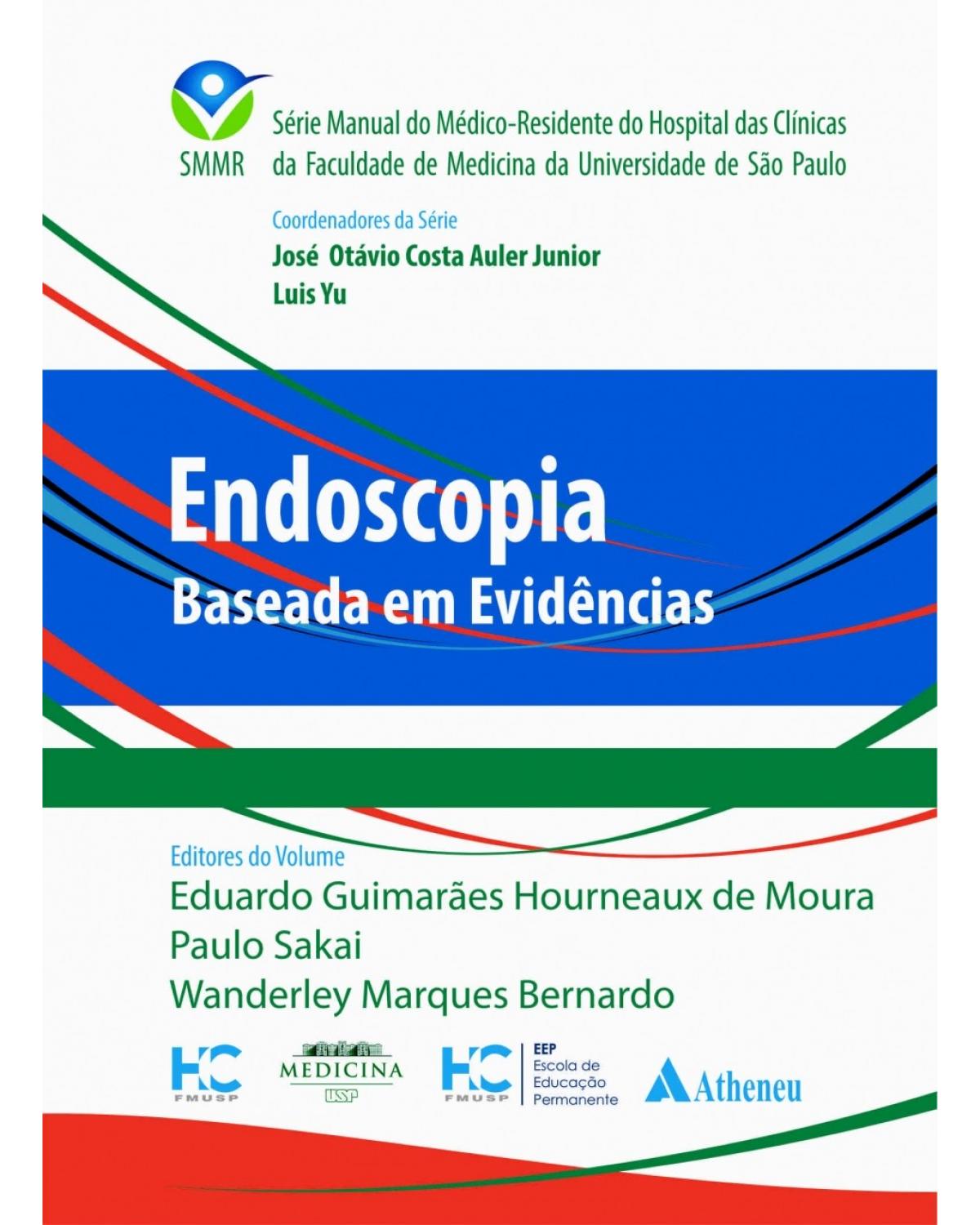 Endoscopia - Baseada em evidências - 1ª Edição | 2017