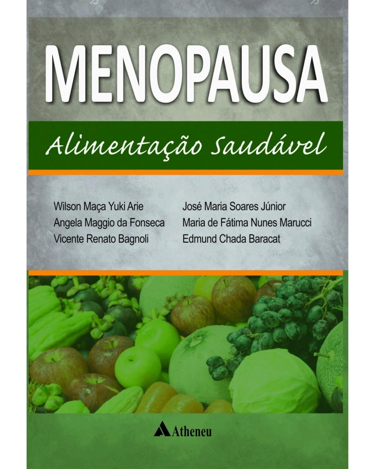 Menopausa - alimentação saudável - 1ª Edição | 2018