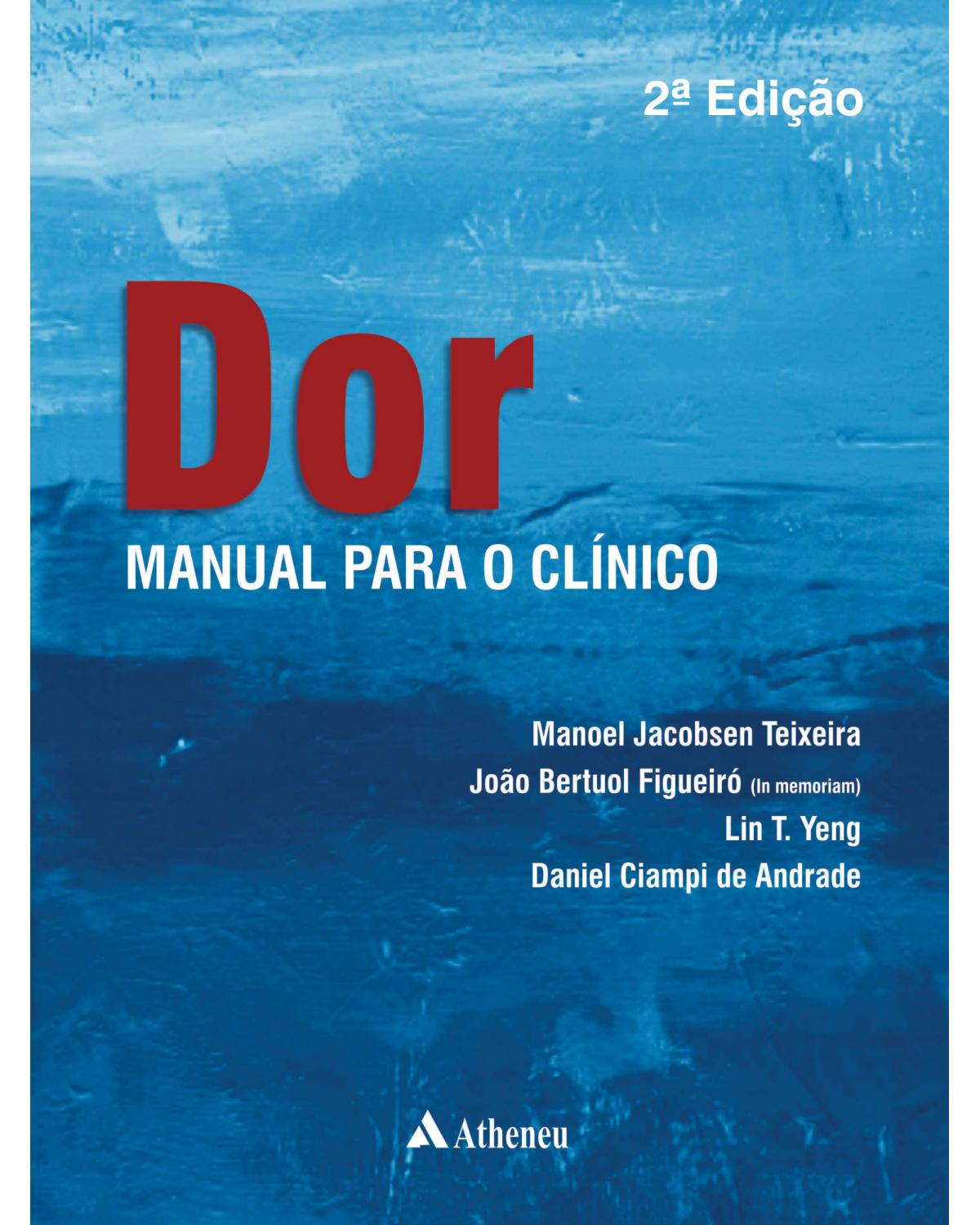 Dor - Manual para o clínico - 2ª Edição | 2018