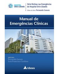 Manual de emergências clínicas - 1ª Edição | 2018