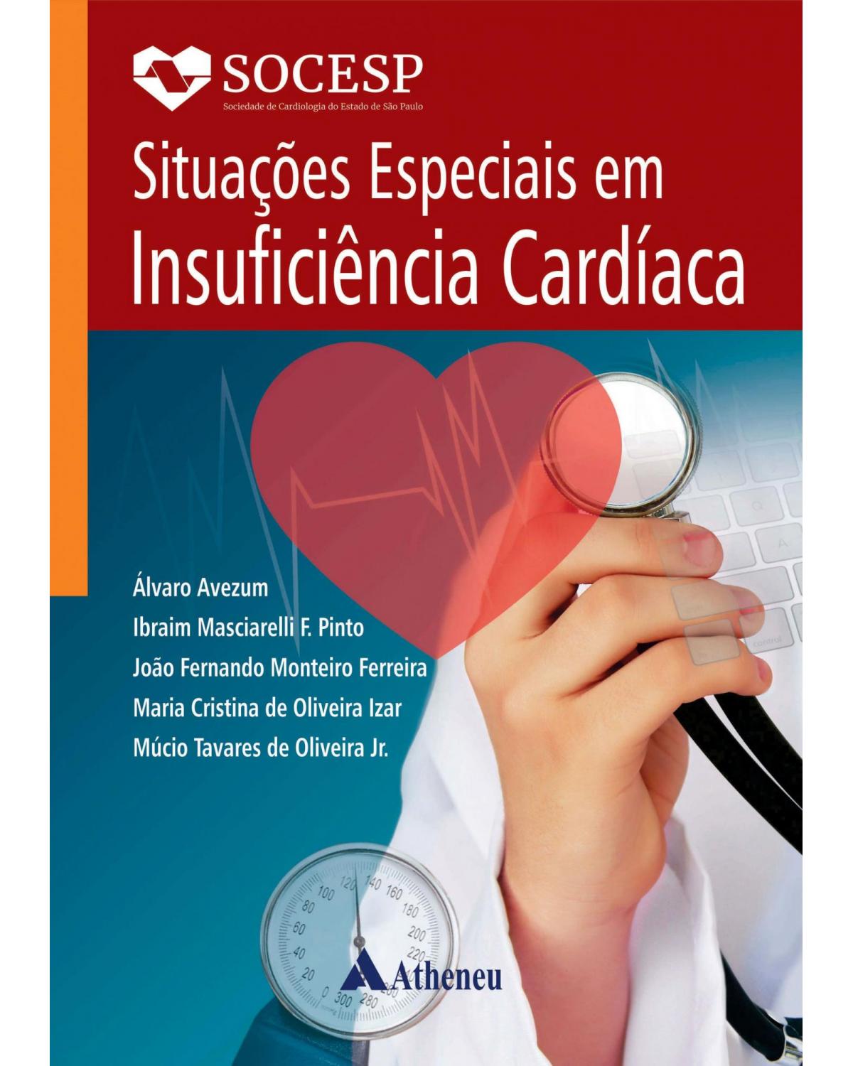 Situações especiais em insuficiência cardíaca - 1ª Edição | 2018