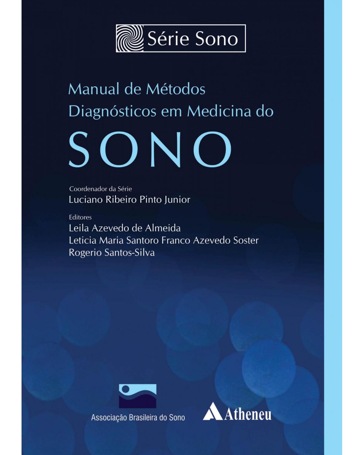 Manual de métodos diagnósticos em medicina do sono - 1ª Edição | 2018