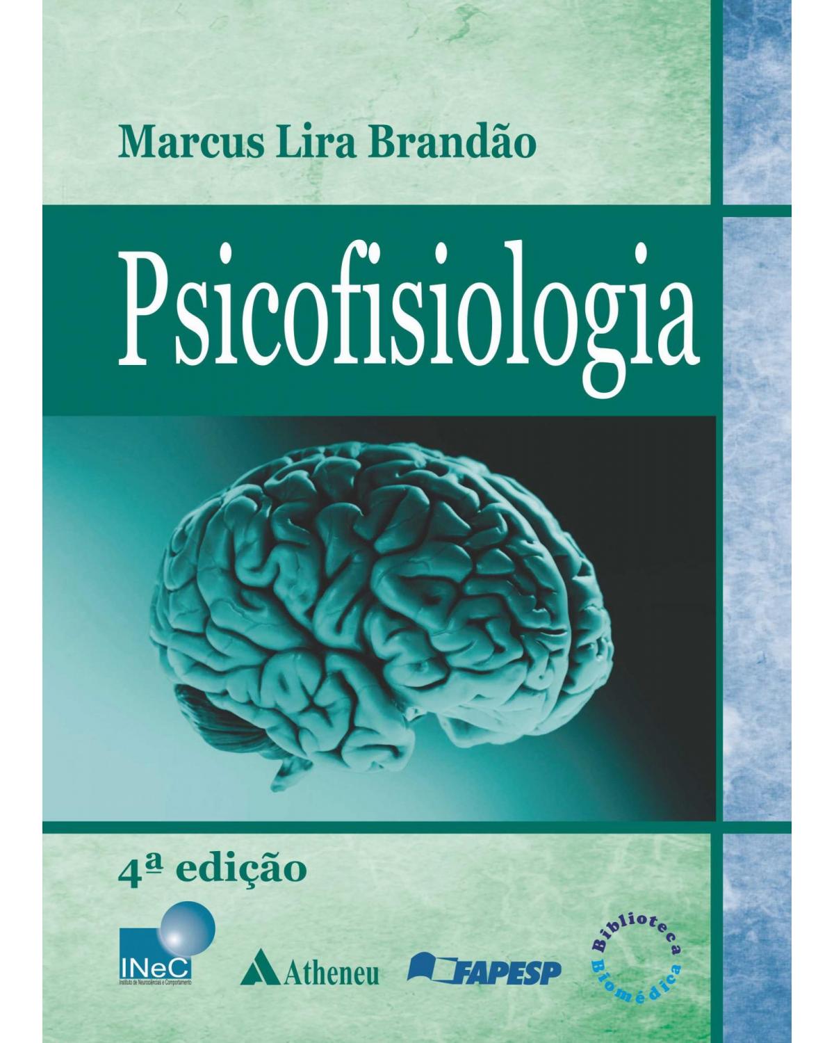 Psicofisiologia - 4ª Edição | 2019