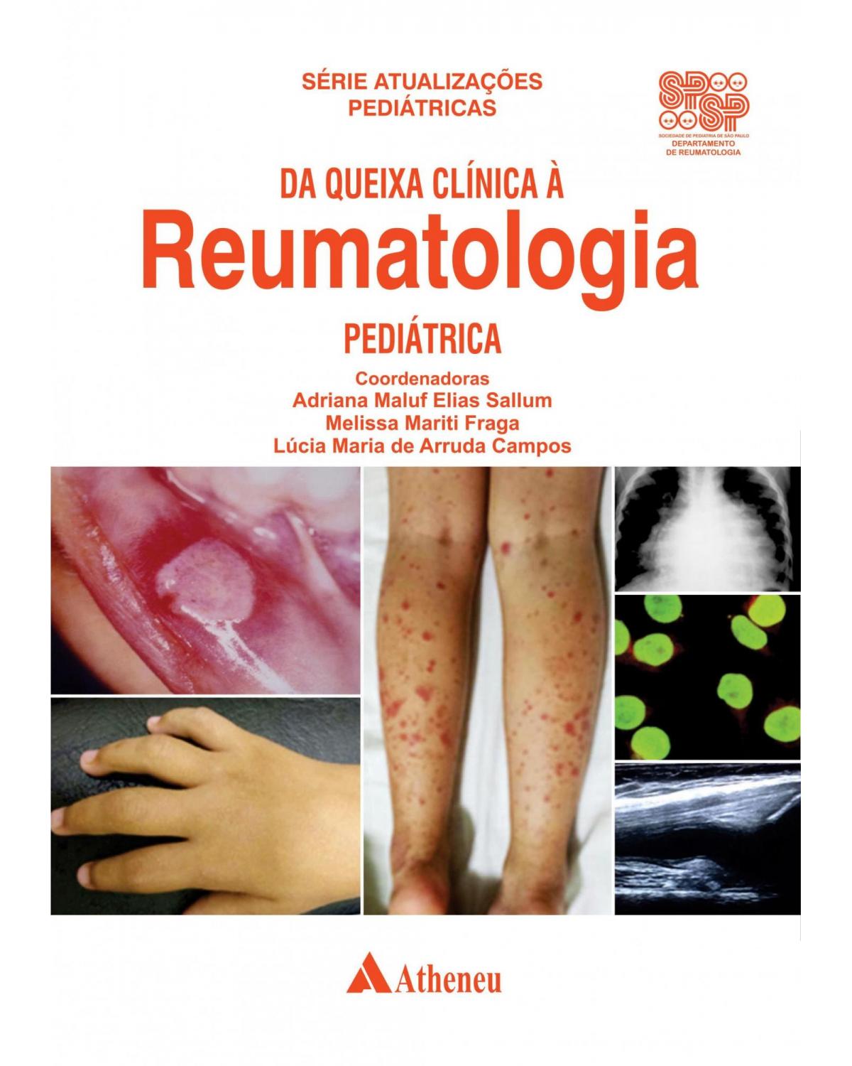 Da queixa clínica à reumatologia pediátrica - 1ª Edição | 2019