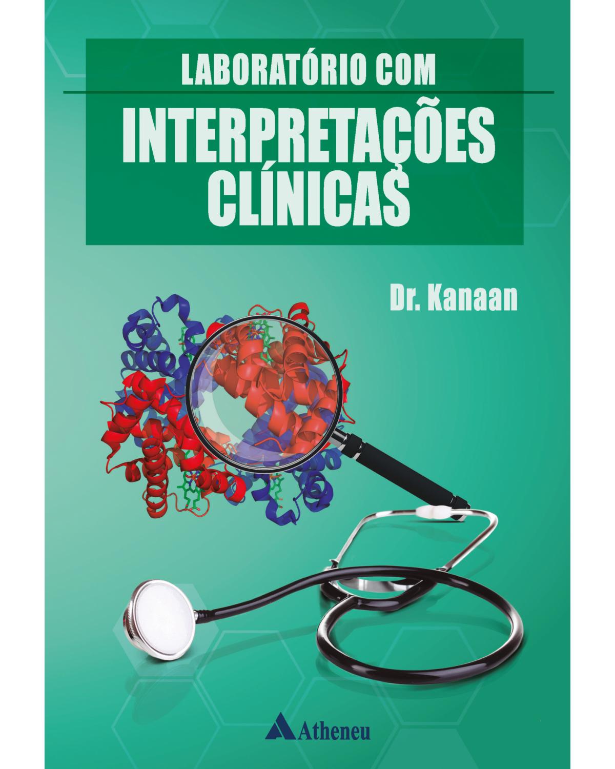 Laboratório com interpretações clínicas - 1ª Edição | 2019