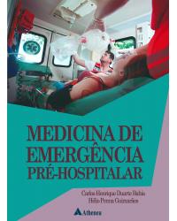 Medicina de emergência pré-hospitalar - 1ª Edição | 2019