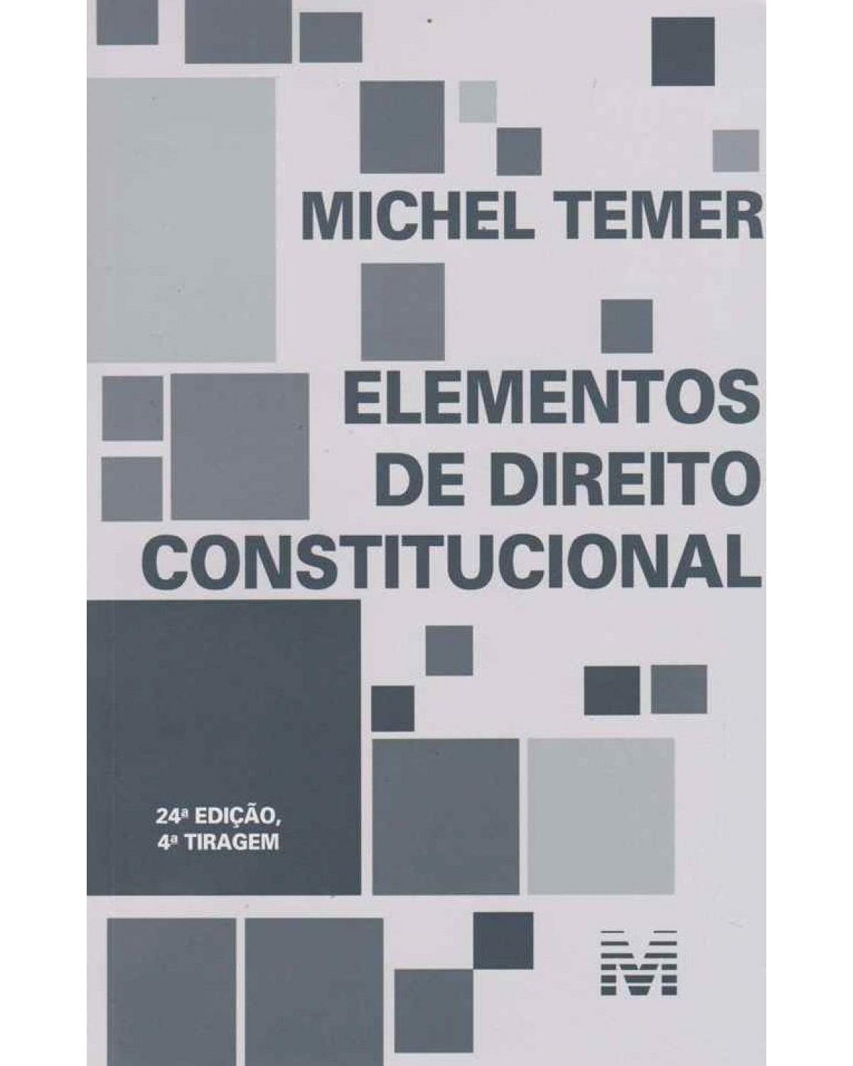 Elementos de direito constitucional - 24ª Edição