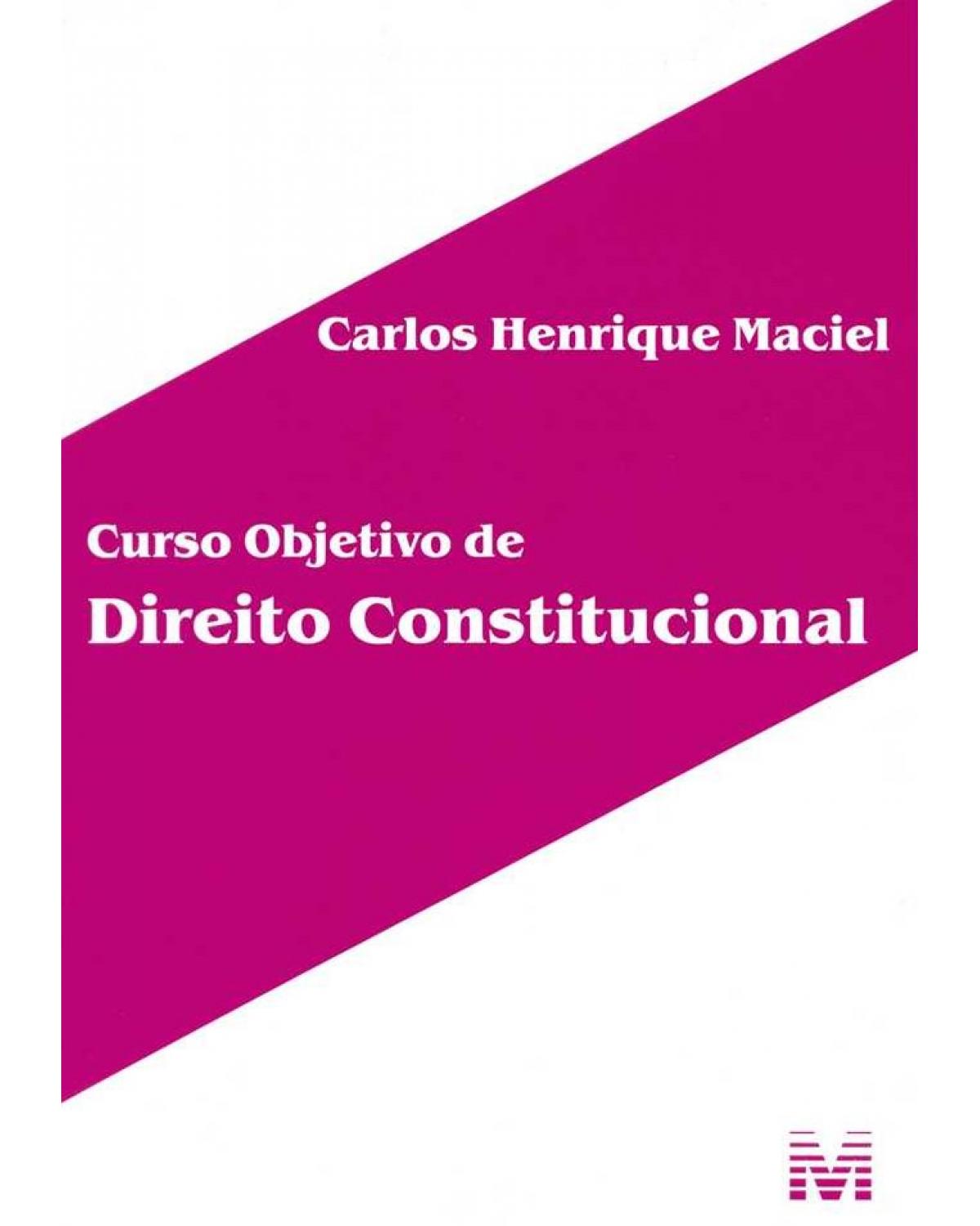 Curso objetivo de direito constitucional - 1ª Edição