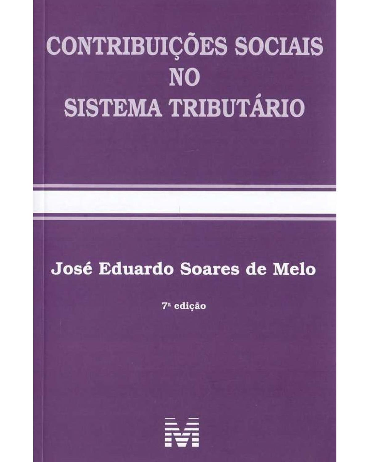 Contribuições sociais no sistema tributário - 7ª Edição