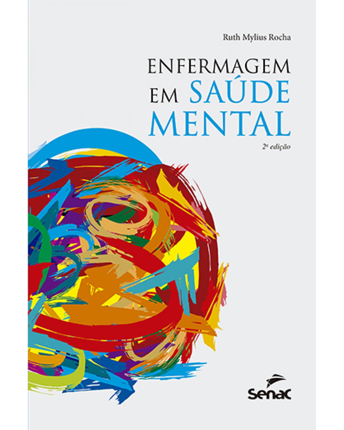 Enfermagem em saúde mental - 2ª Edição