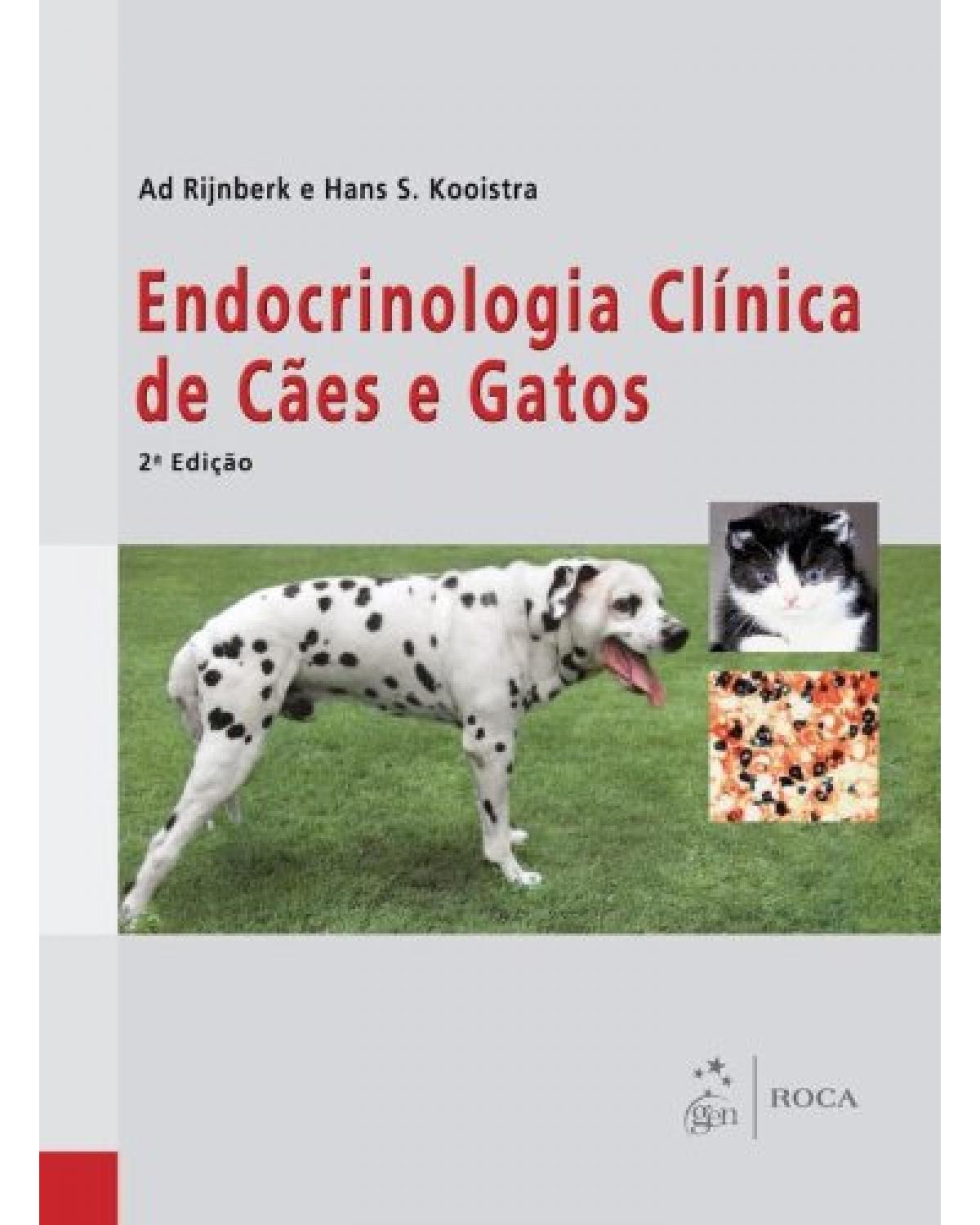 Endocrinologia clínica de cães e gatos - 2ª Edição | 2013