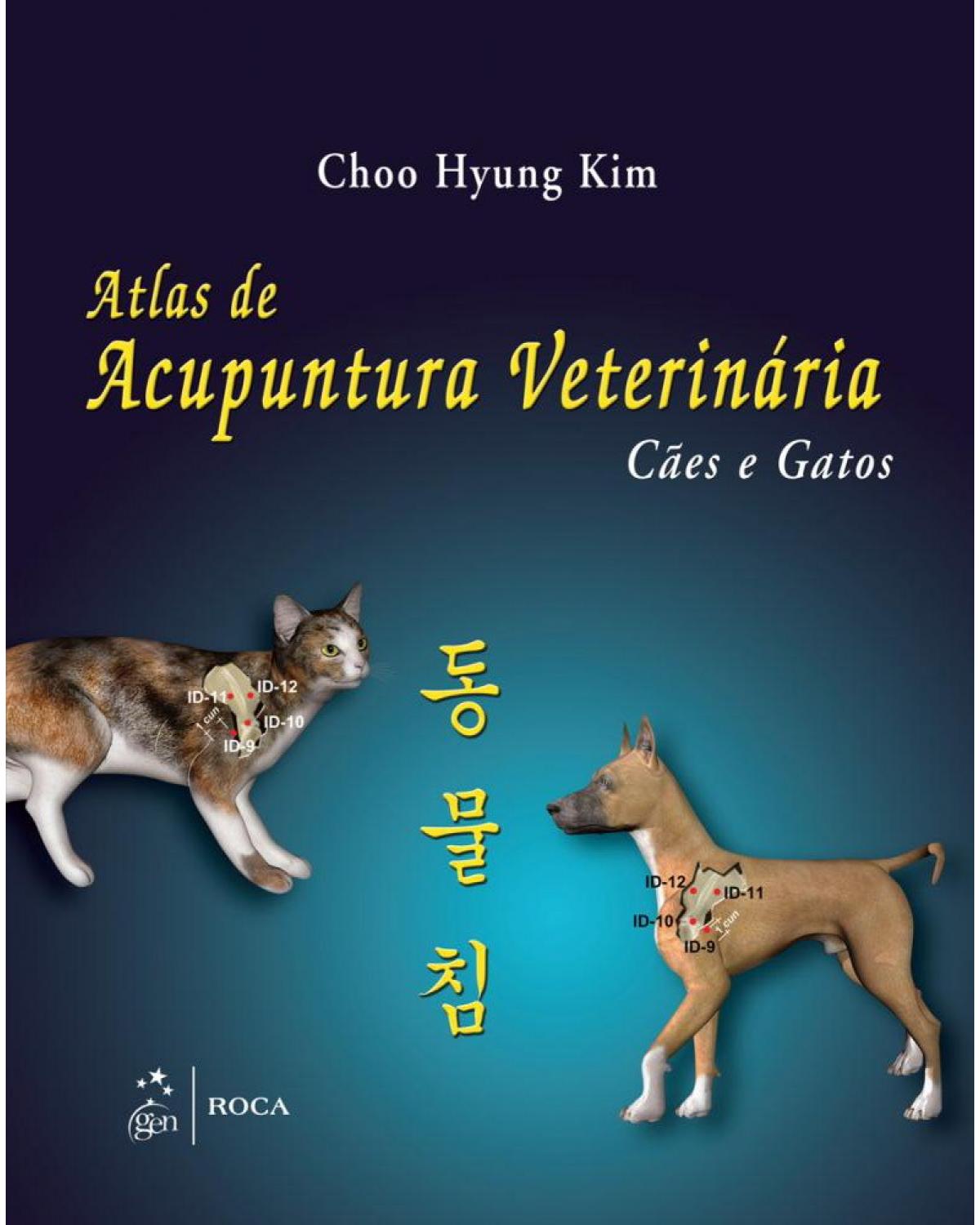 Atlas de acupuntura veterinária - Cães e gatos - 1ª Edição | 2013