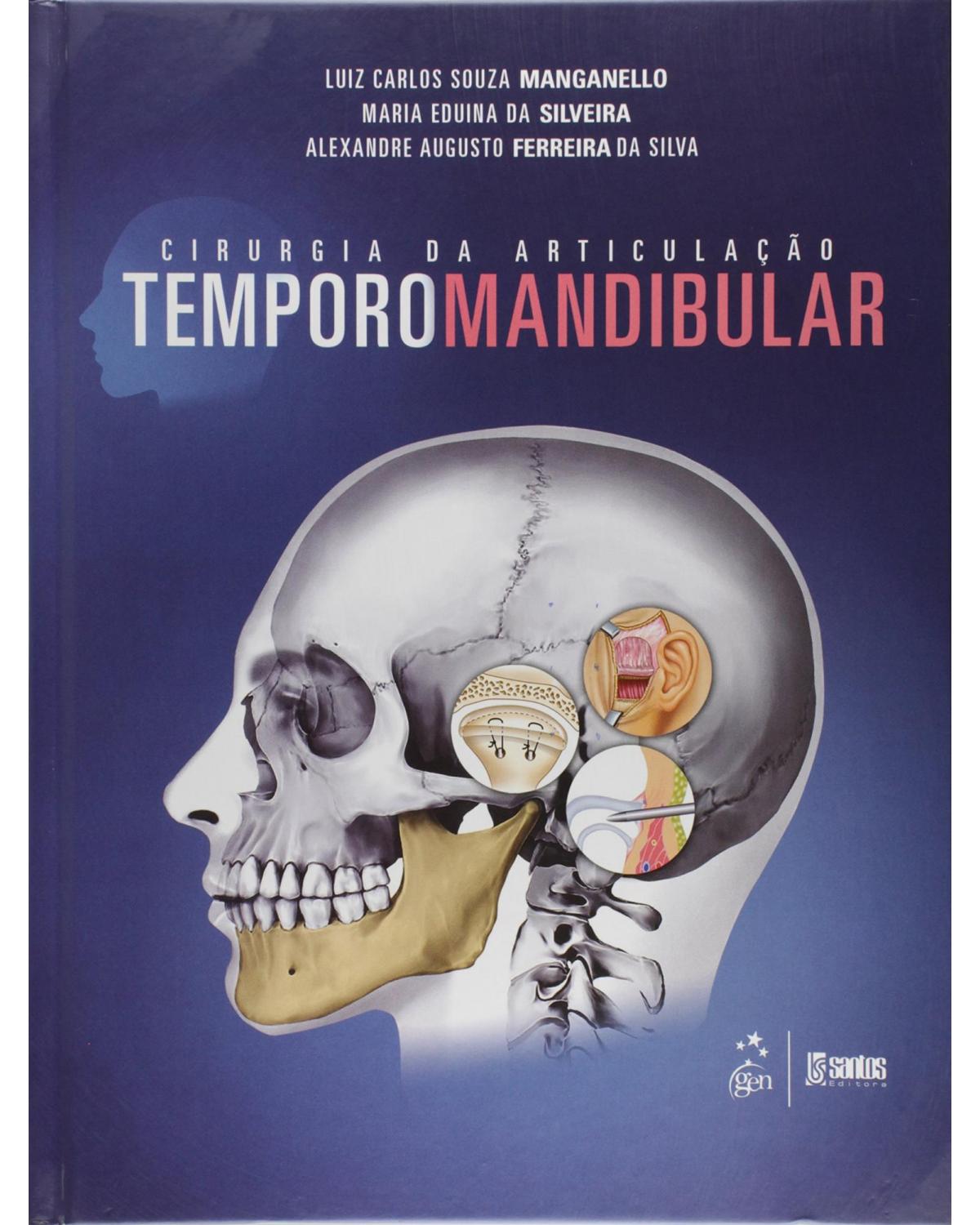 Cirurgia da articulação temporomandibular - 1ª Edição | 2014