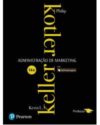 Administração de marketing - Com MyMarketingLab - Professor - 14ª Edição | 2013