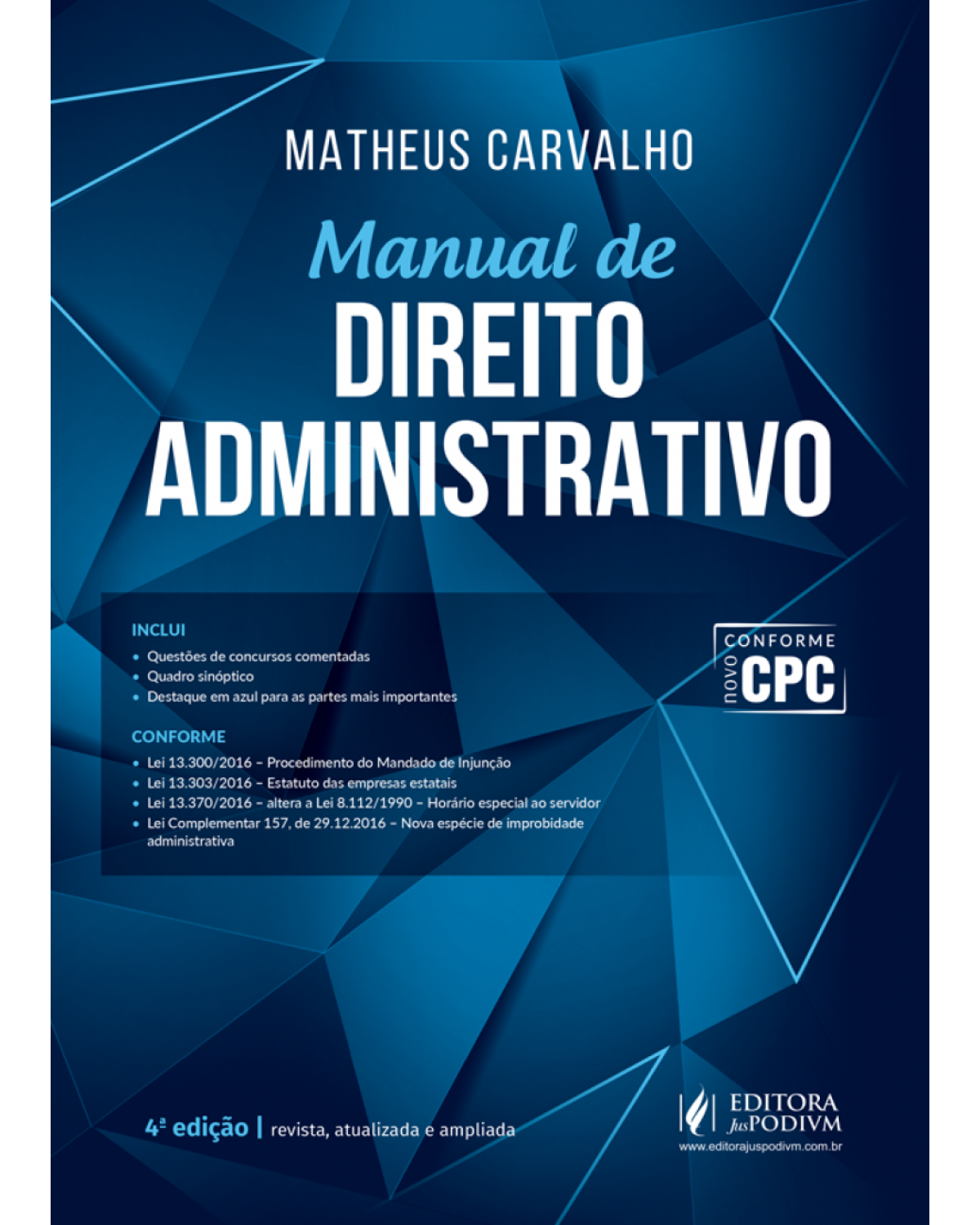 Manual de direito administrativo - 4ª Edição | 2017