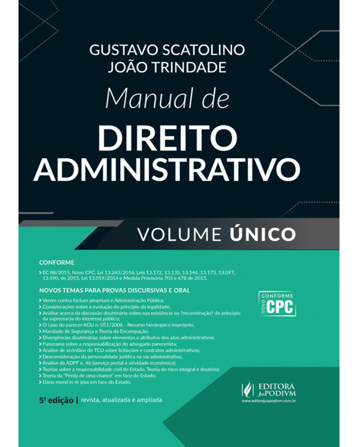 Manual de direito administrativo - 5ª Edição | 2017