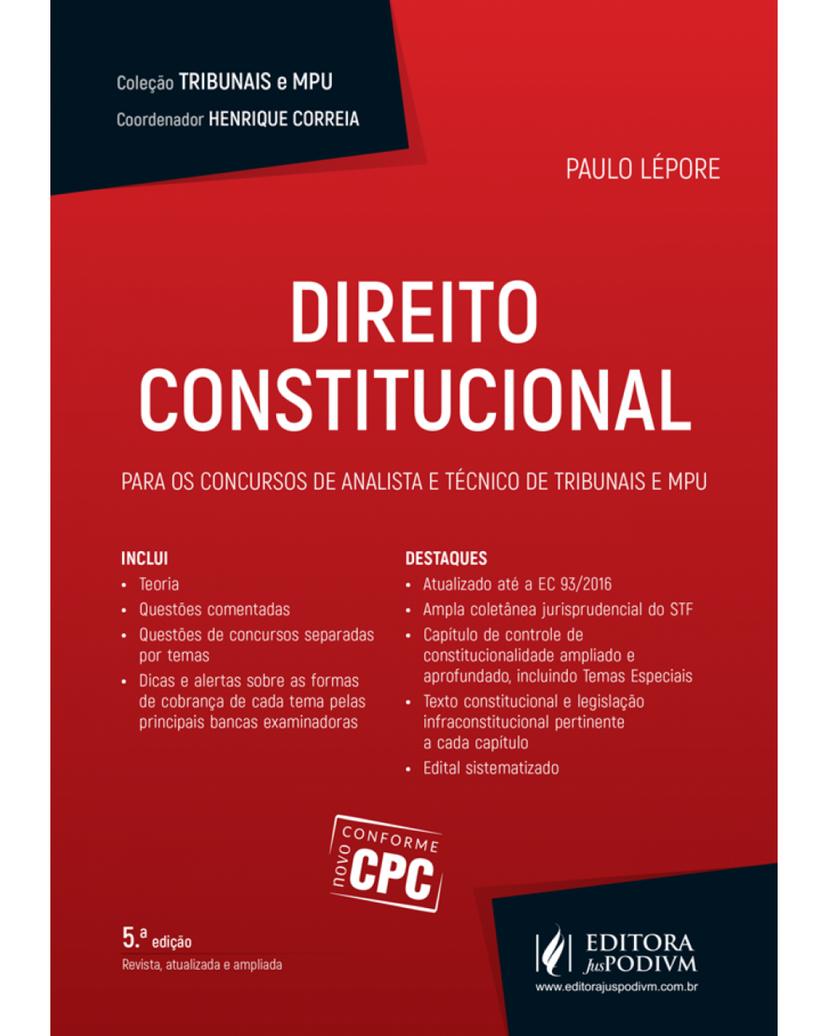 Direito constitucional - Para concursos de analista e técnico de tribunais e MPU - 5ª Edição | 2017