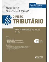 Direito tributário - para os concursos de TRF, TJ e MPU - 2ª Edição | 2019