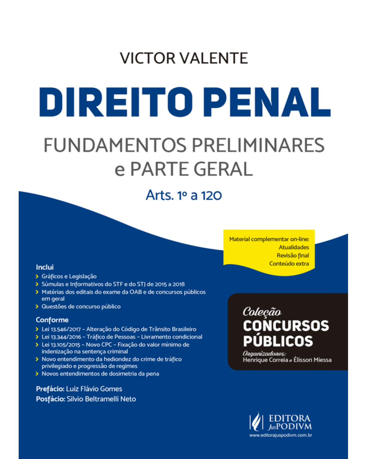 Direito penal - fundamentos preliminares e parte geral - Arts. 1º a 120 - 1ª Edição | 2018