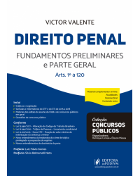 Direito penal - fundamentos preliminares e parte geral - Arts. 1º a 120 - 1ª Edição | 2018