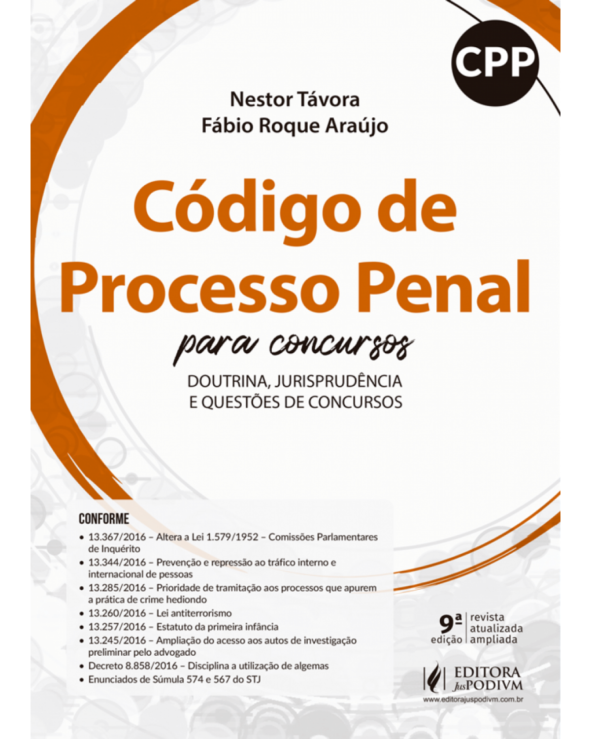 Código de processo penal para concursos - doutrina, jurisprudência e questões de concursos - 9ª Edição | 2018