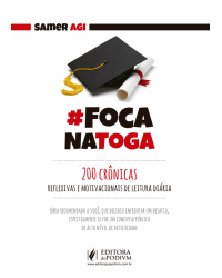#FocaNaToga - 200 crônicas reflexivas e motivacionais de leitura diária - 1ª Edição | 2018