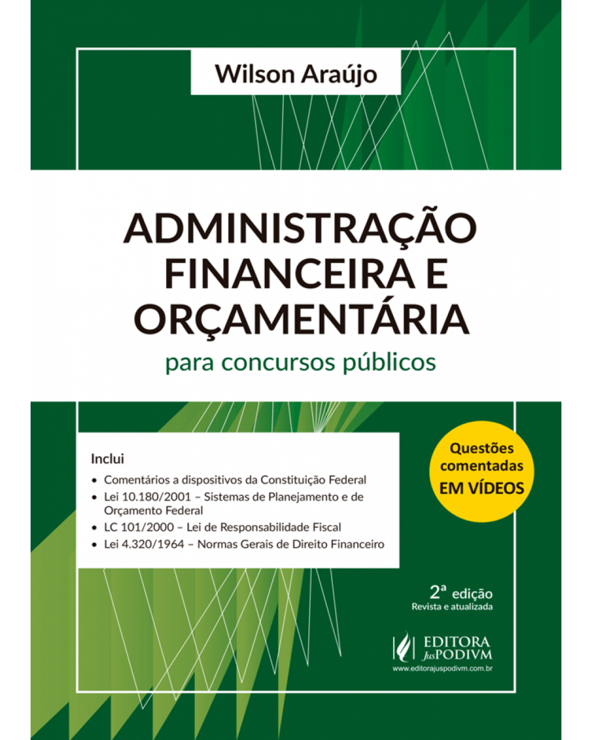 Administração financeira e orçamentária para concursos públicos - 2ª Edição | 2018