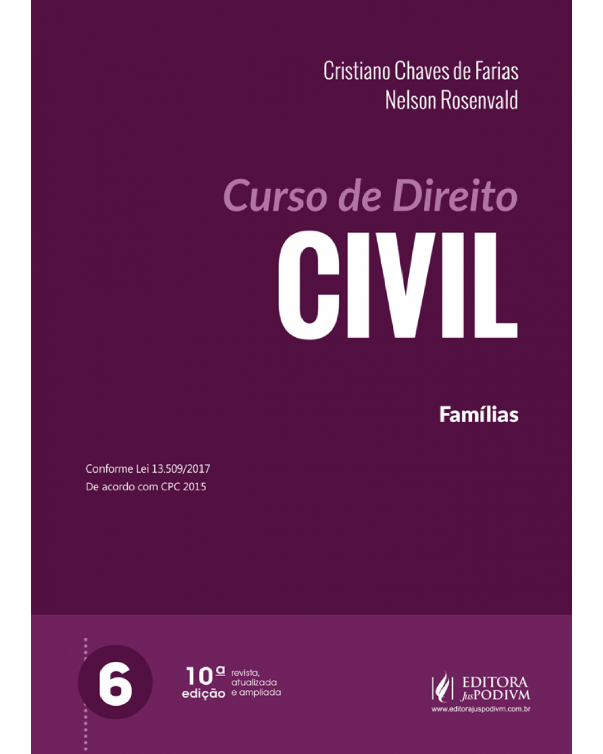 Curso de direito civil - Volume 6: famílias - 10ª Edição | 2018