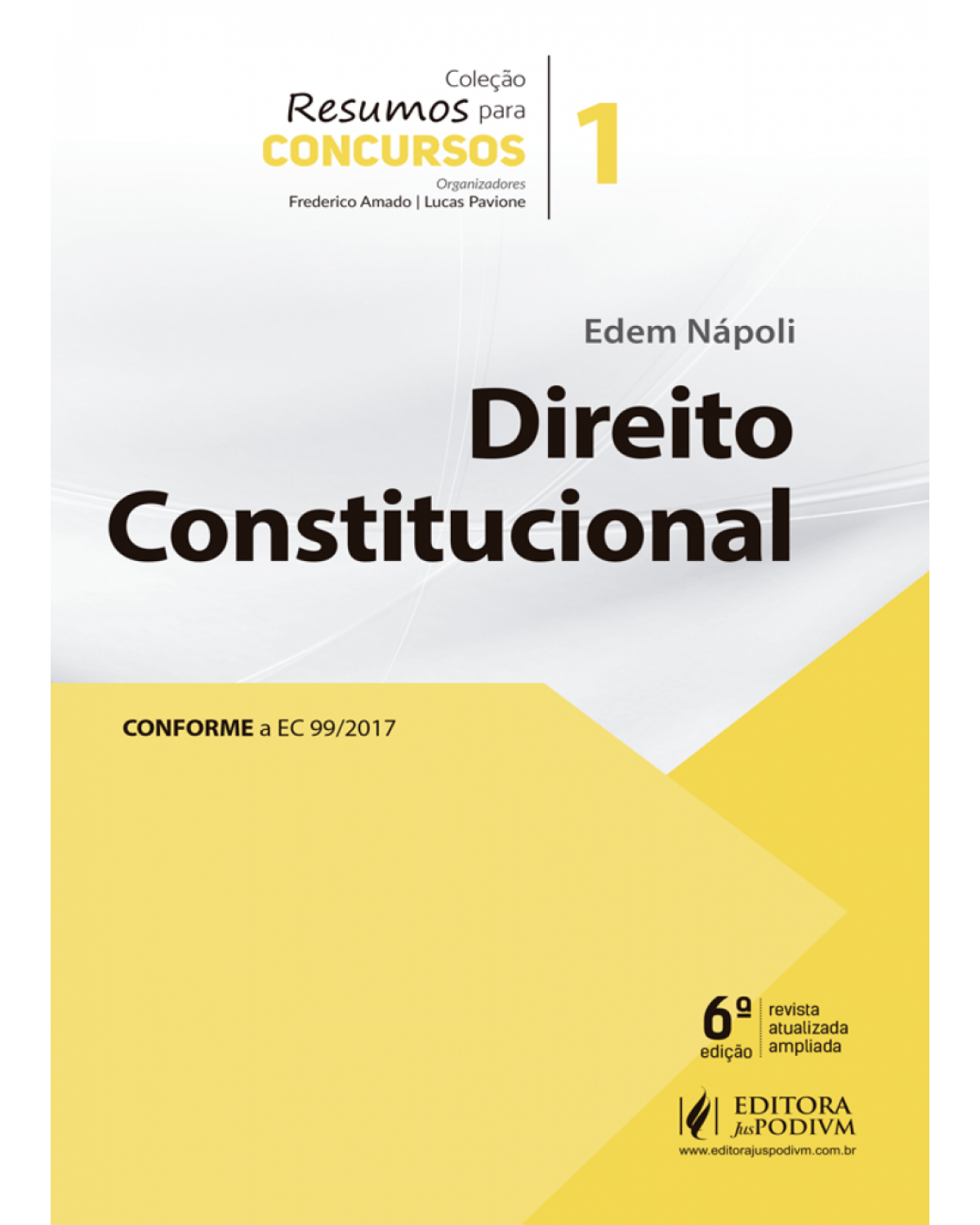 Direito constitucional - 6ª Edição | 2018