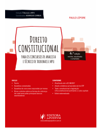 Direito constitucional - para os concursos de analista e técnico de tribunais e MPU - 6ª Edição | 2018