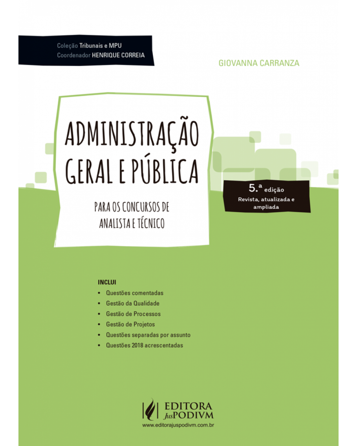 Administração geral e pública - para os concursos de analista e técnico - 5ª Edição | 2018
