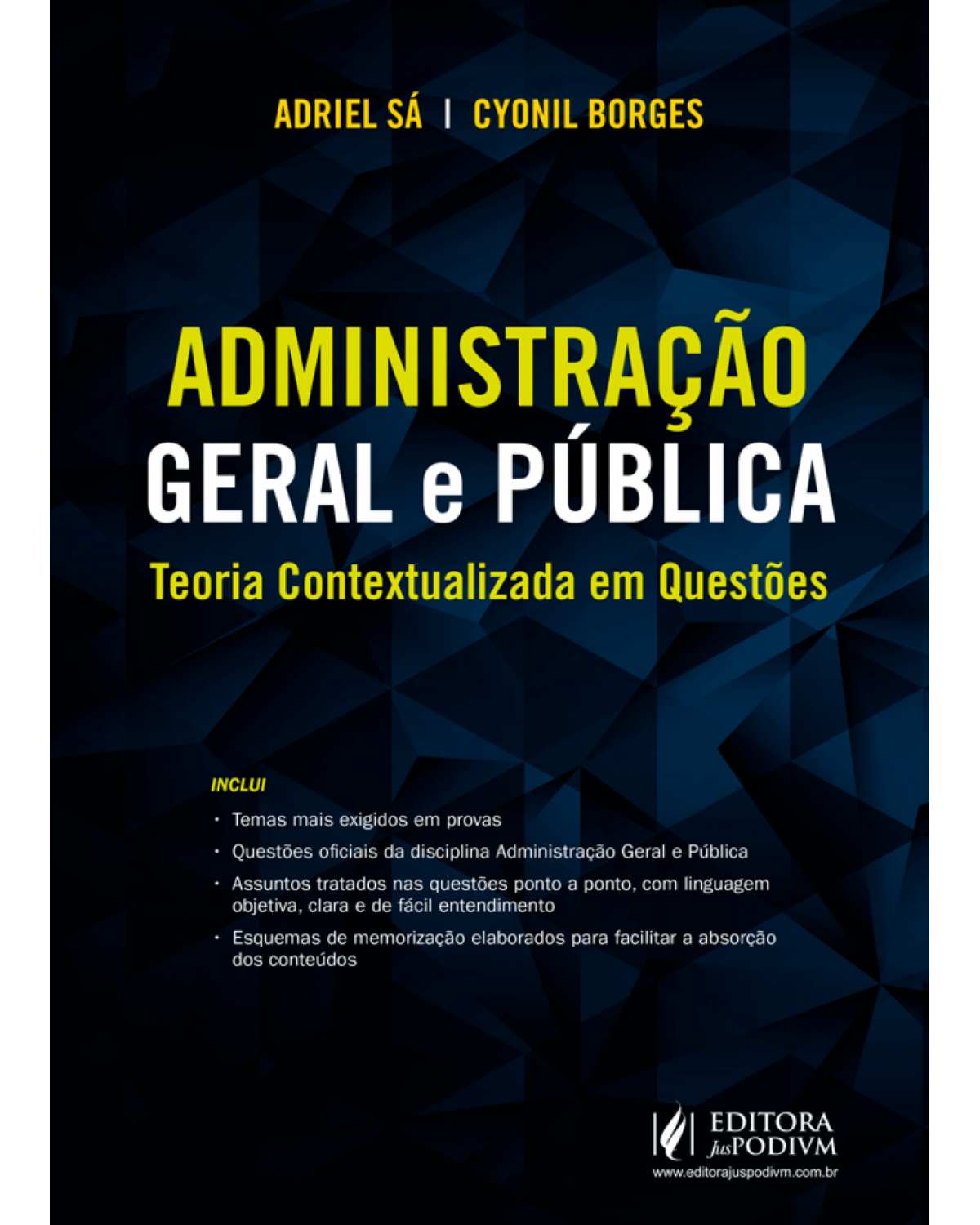 Administração geral e pública - teoria contextualizada em questões - 1ª Edição | 2018