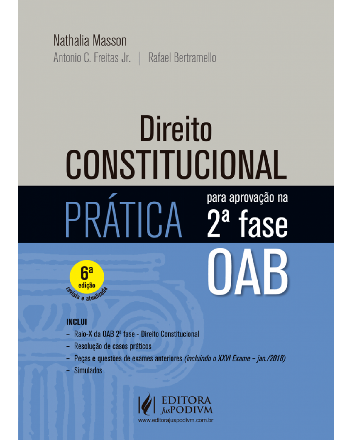Direito constitucional - prática para aprovação na 2ª fase OAB - 6ª Edição | 2018