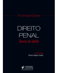 Direito Penal - Teoria do delito - 1ª Edição | 2018