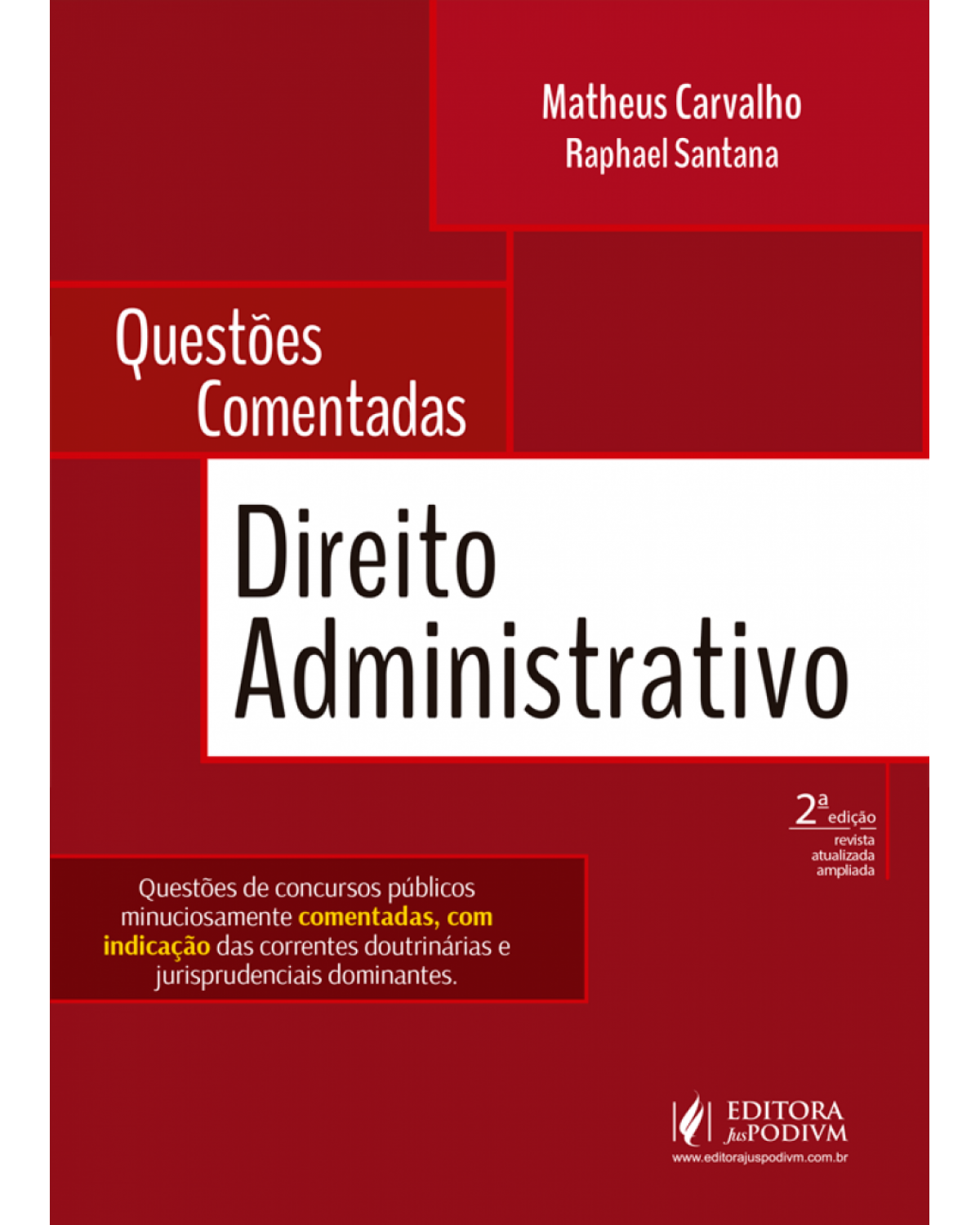 Questões comentadas - direito administrativo - 2ª Edição | 2018