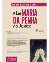 A lei Maria da Penha na justiça - 5ª Edição | 2019