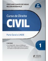 Curso de direito civil - Volume 1: parte geral e LINDB - 17ª Edição | 2019