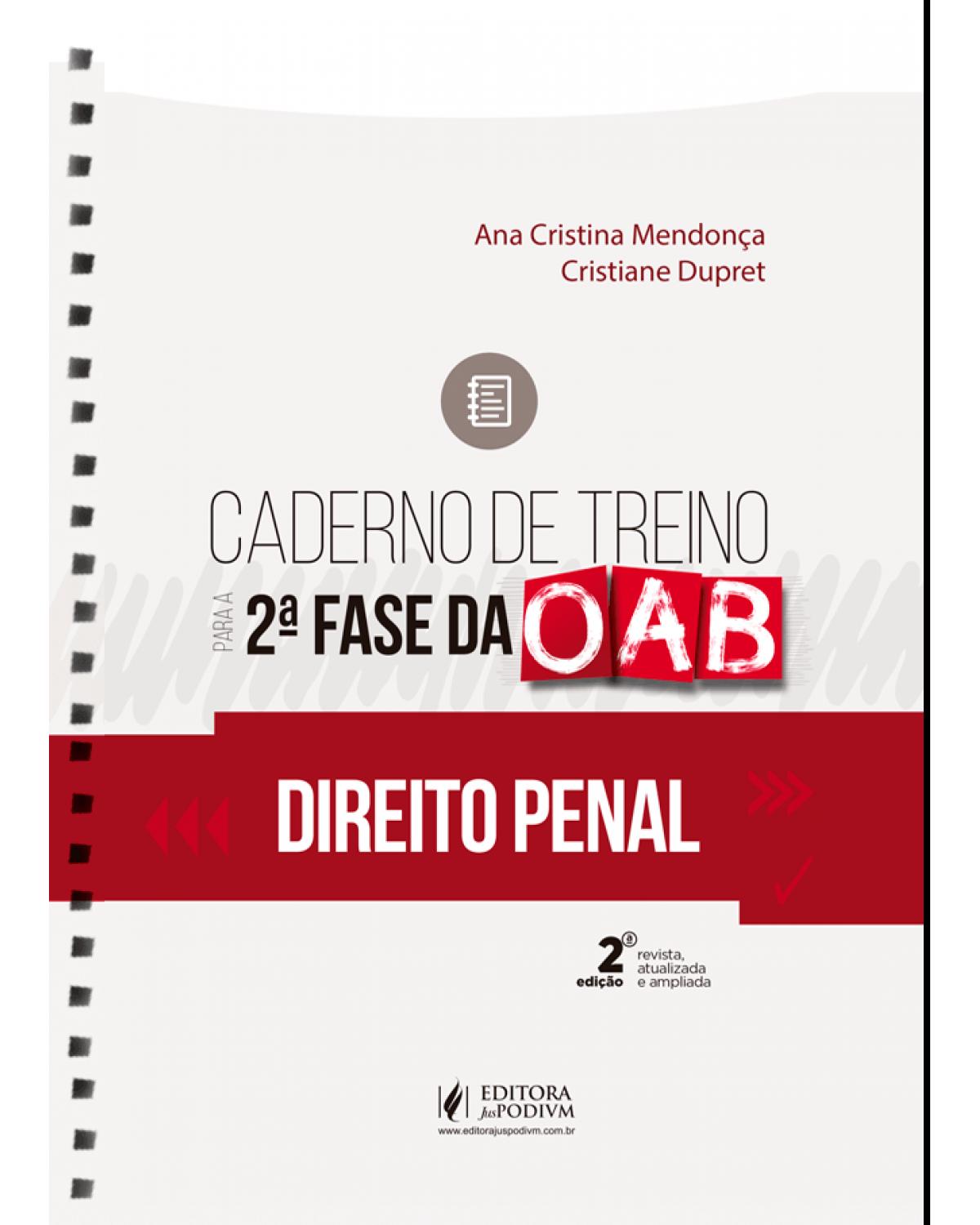 Caderno de treino para a 2ª fase da OAB - direito penal - 1ª Edição | 2019