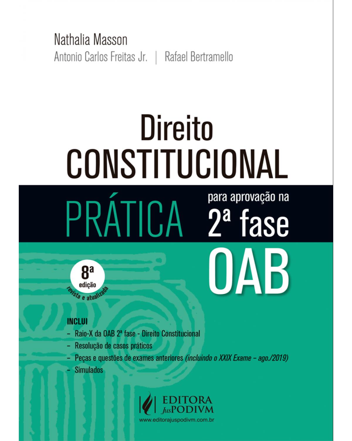 Direito constitucional - prática para aprovação na 2ª fase OAB - 8ª Edição | 2019
