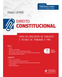 Direito constitucional - para os concursos de analista e técnico de tribunais e MPU - 7ª Edição | 2020