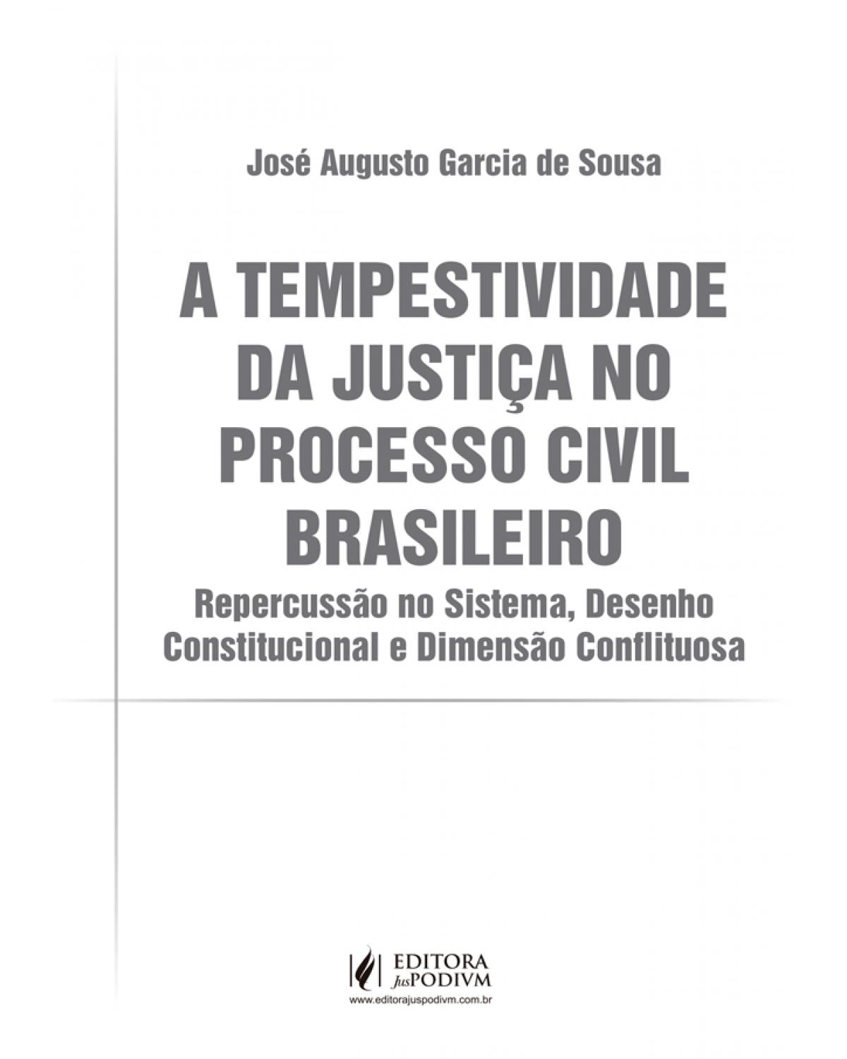 A tempestividade da justiça no processo civil brasileiro - 1ª Edição | 2019