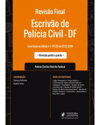 Revisão final - Escrivão de Polícia Civil - DF - 1ª Edição | 2020
