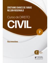 Curso de direito civil - Volume 7: sucessões - 6ª Edição | 2020