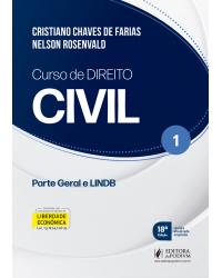 Curso de direito civil - Volume 1: parte geral e LINDB - 18ª Edição | 2020